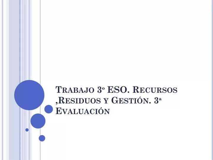 trabajo 3 eso recursos residuos y gesti n 3 evaluaci n