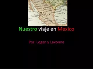nuestro viaje en mexico