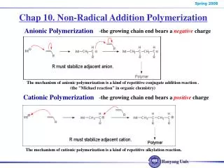 Chap 10. Non-Radical Addition Polymerization