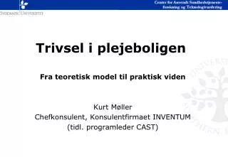 trivsel i plejeboligen