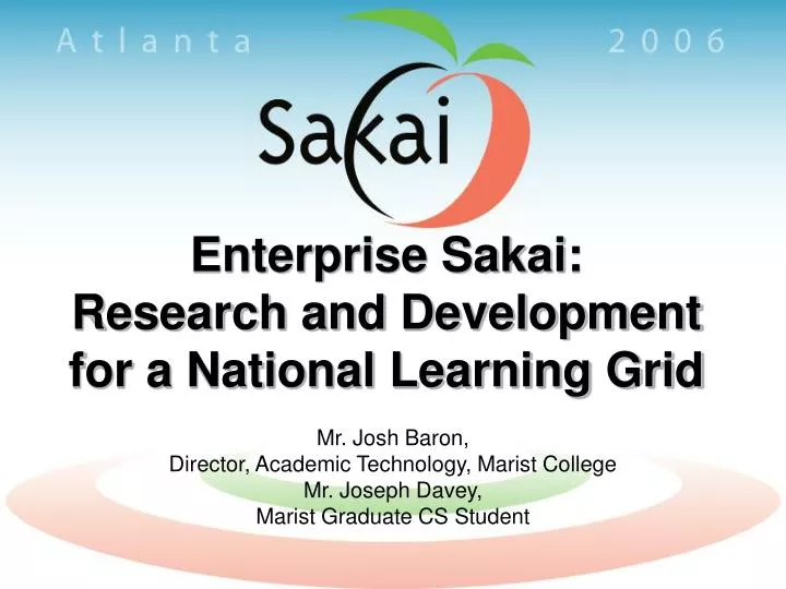 enterprise sakai research and development for a national learning grid