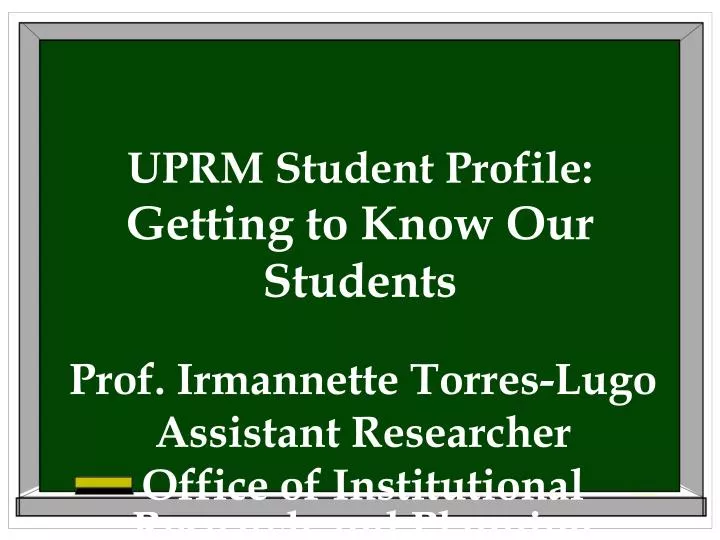uprm student profile getting to know our students