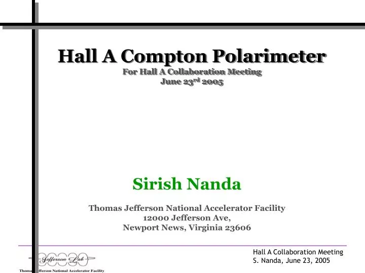 hall a compton polarimeter for hall a collaboration meeting june 23 rd 2005