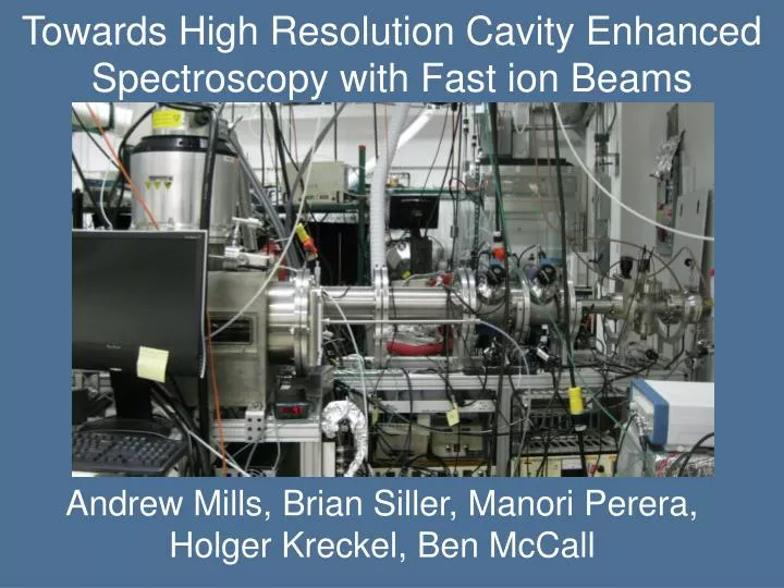 towards high resolution cavity enhanced spectroscopy with fast ion beams