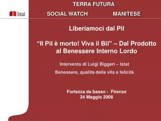 liberiamoci dal pil il pil morto viva il bil dal prodotto al benessere interno lordo