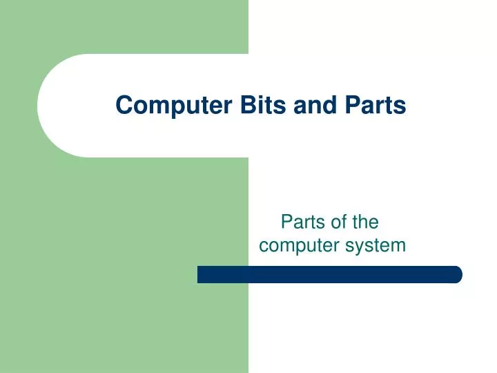computer bits and parts