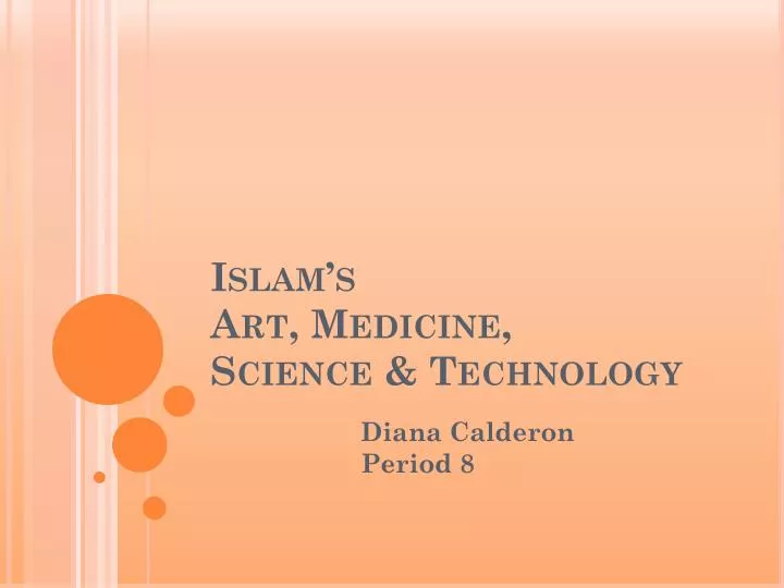 islam s art medicine science technology