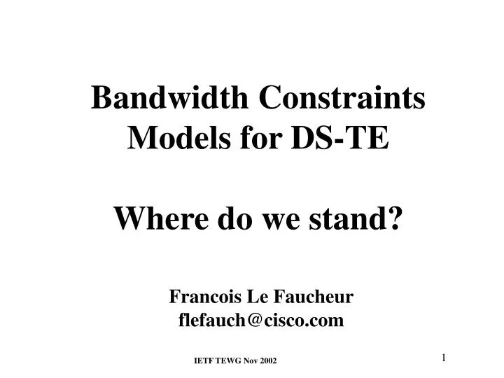 bandwidth constraints models for ds te where do we stand