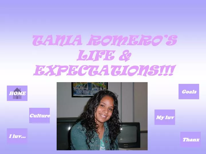 tania romero s life expectations