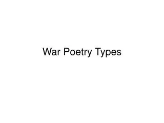 War Poetry Types