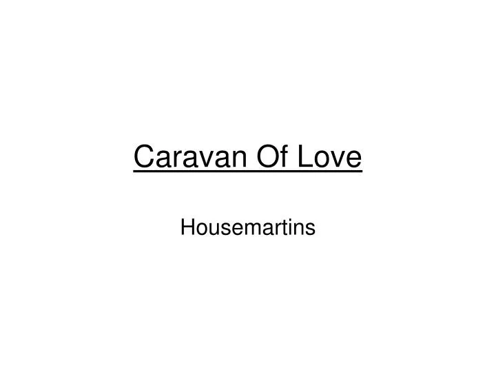 caravan of love