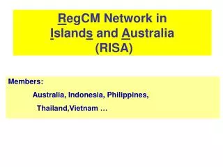 R egCM Network in I sland s and A ustralia (RISA)
