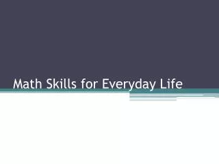 Math Skills for Everyday Life