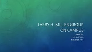 Larry H. Miller Group on Campus