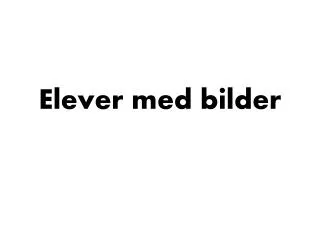elever med bilder