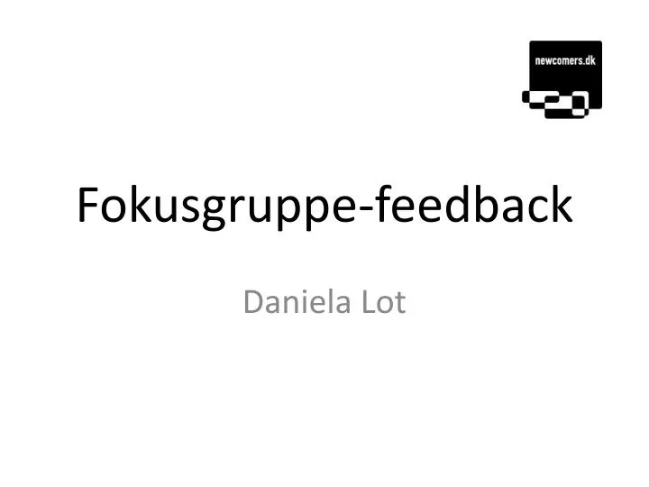 fokusgruppe feedback