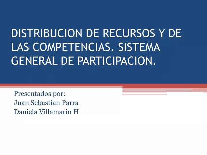 distribucion de recursos y de las competencias sistema general de participacion