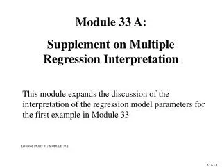 Module 33 A: Supplement on Multiple Regression Interpretation