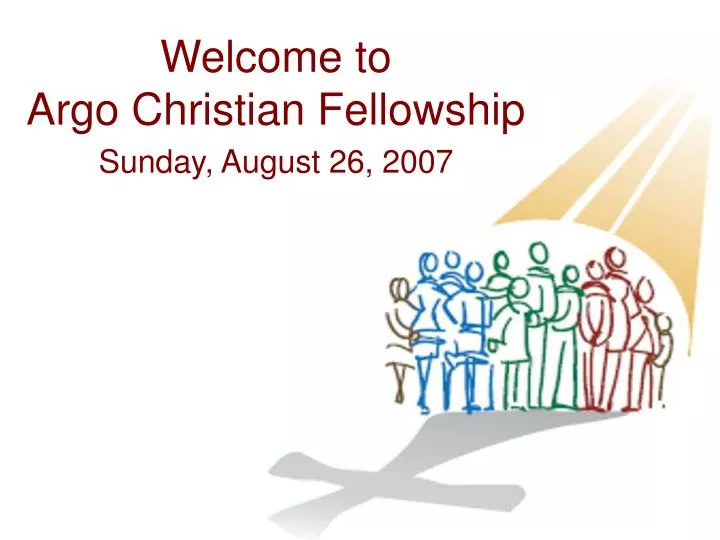 welcome to argo christian fellowship