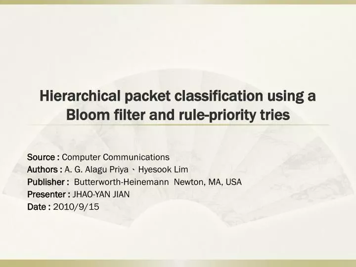 hierarchical packet classification using a bloom filter and rule priority tries