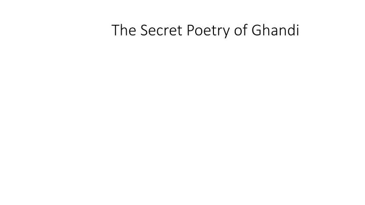 the secret poetry of ghandi