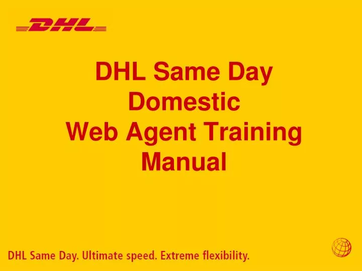 dhl same day domestic web agent training manual