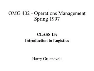 OMG 402 - Operations Management Spring 1997