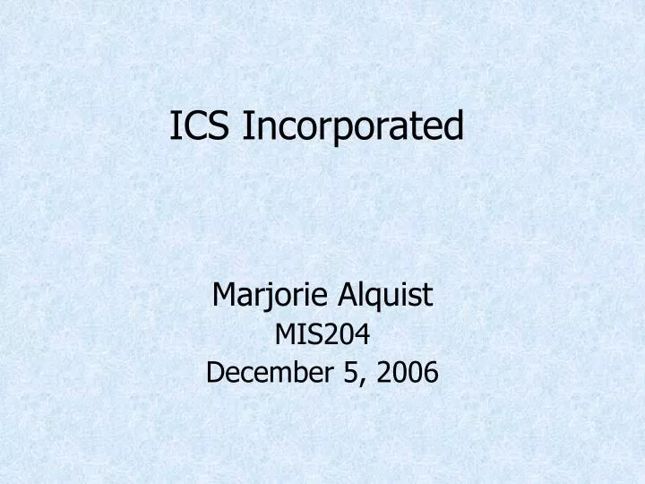 ics incorporated