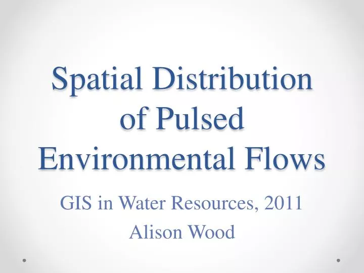 spatial distribution of pulsed environmental flows