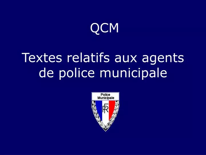 textes relatifs aux agents de police municipale