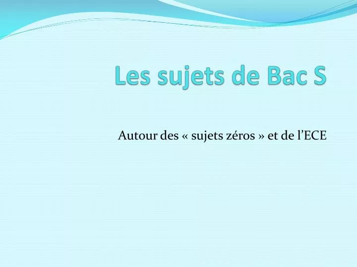 les sujets de bac s