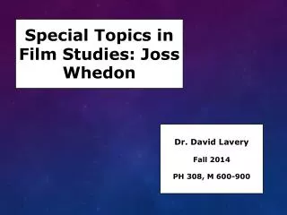 Special Topics in Film Studies: Joss Whedon