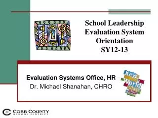 School Leadership Evaluation System Orientation SY12-13