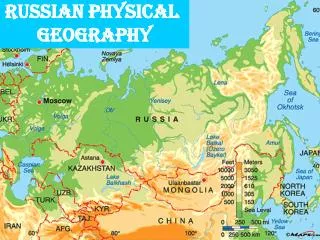 RUSSIAN PHYSICAL GEOGRAPHY