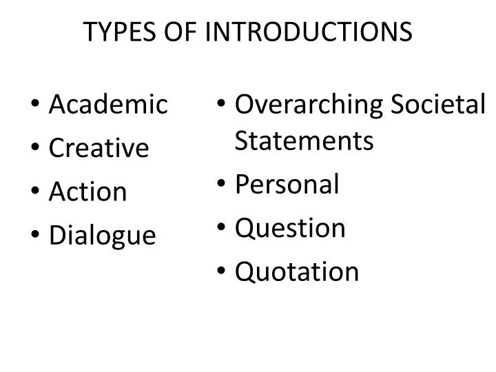 types of introductions