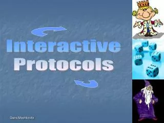 Interactive Protocols