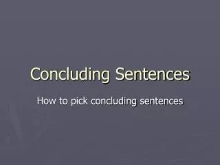 Concluding Sentences