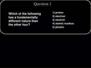 Question 1