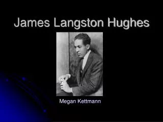 James Langston Hughes