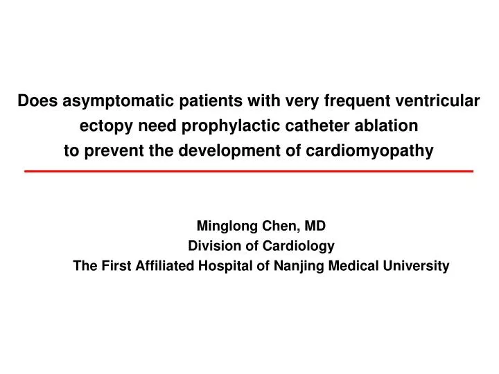 minglong chen md division of cardiology the first affiliated hospital of nanjing medical university
