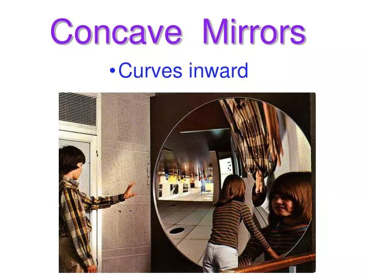 concave mirrors