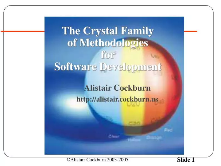 the crystal family of methodologies for software development