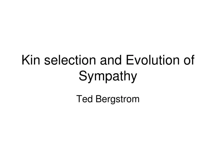 kin selection and evolution of sympathy