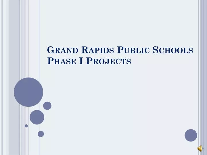 grand rapids public schools phase i projects