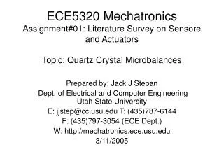 Prepared by: Jack J Stepan Dept. of Electrical and Computer Engineering Utah State University