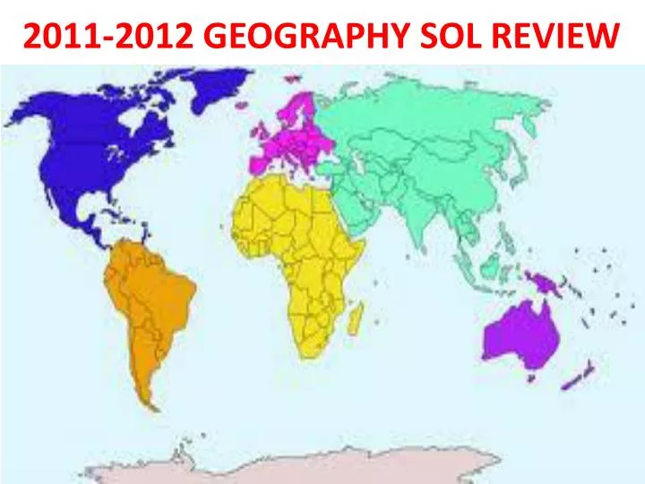 2011 2012 geography sol review