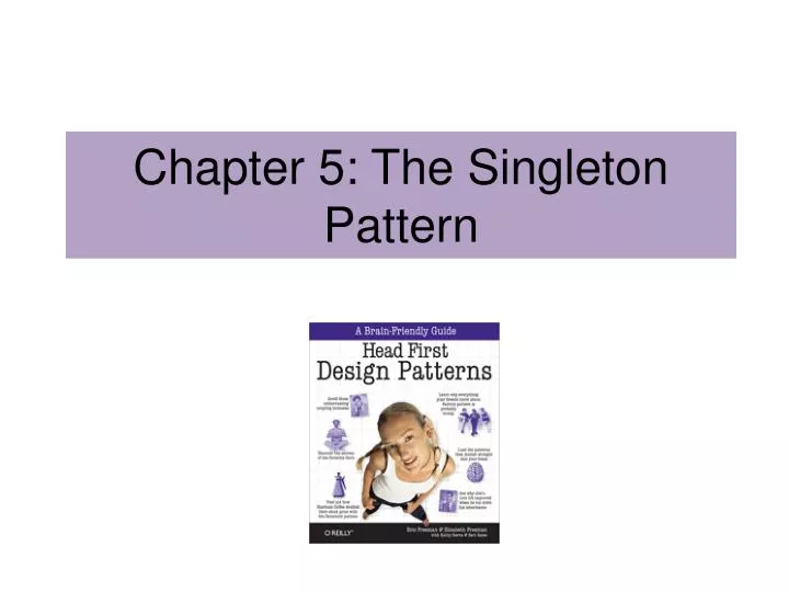 chapter 5 the singleton pattern
