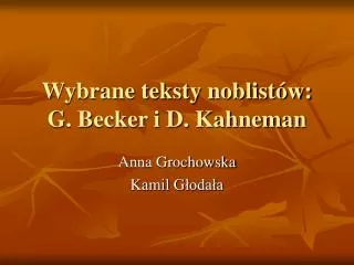 wybrane teksty noblist w g becker i d kahneman