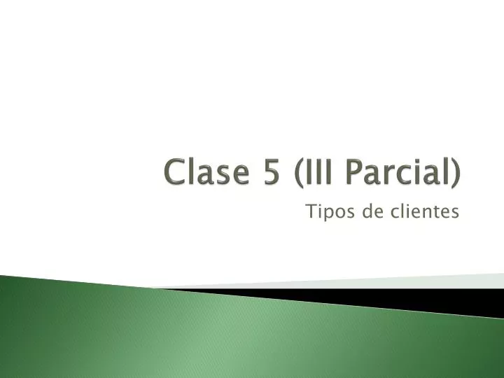 clase 5 iii parcial