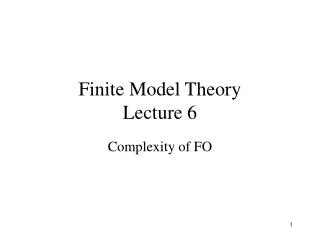 Finite Model Theory Lecture 6